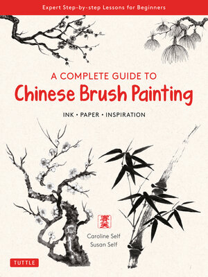 cover image of Complete Guide to Chinese Brush Painting